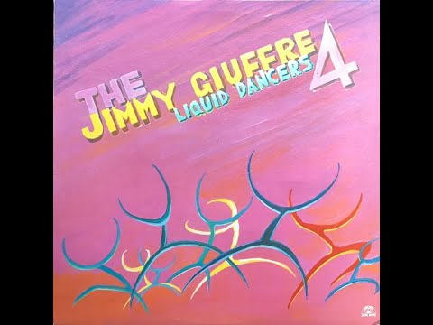 The Jimmy Giuffre 4 / I Would