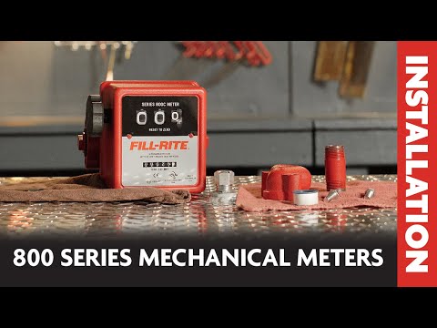 Fill-Rite 800 Series Mechanical Meter Installation