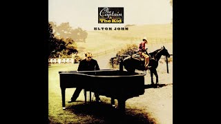 Elton John - The Captain and the Kid (2006) with Lyrics!