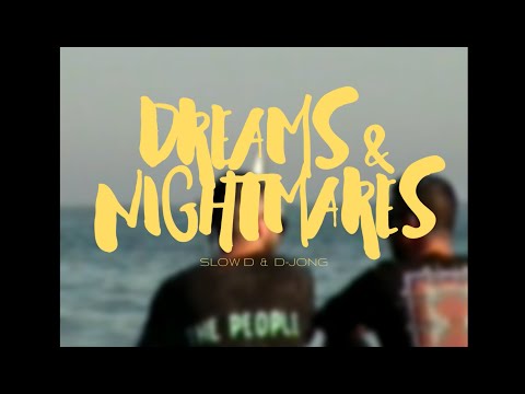 Dreams & Nightmares