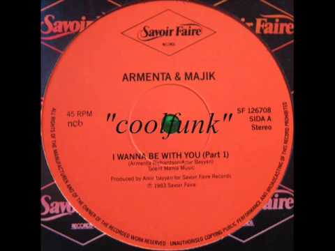 Armenta & Majik - I Wanna Be With You (12" Disco-Funk 1983)