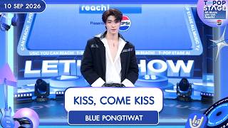 Download lagu BLUE PONGTIWAT - KISS, COME KISS | 10 ก.ย. 69 | T-POP STAGE Presented by PEPSI mp3