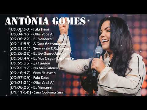 AS 20 MAIS TOCADAS - ANTÔNIA GOMES (ÁLBUM/TÁ CHORANDO PORQUÊ)