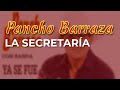 Pancho Barraza - La Secretaría (Audio Oficial)