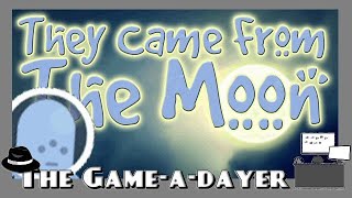 January 15, 2020 - They Came From the Moon