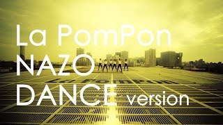 La PomPon Double Aside 3rd Single 「謎」　DANCE Ver.