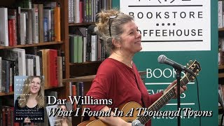 Dar Williams, &quot;What I Found In A Thousand Cities&quot;