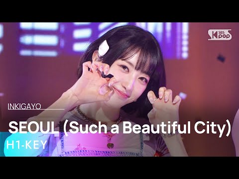 H1-KEY(하이키) - SEOUL (Such a Beautiful City) @인기가요 inkigayo 20230903