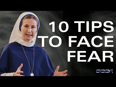 10 Tips For Living Without Fear | Sr. Mary Grace, S.V | SEEK25