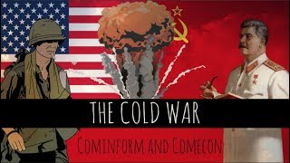 The Cold War: Cominform and Comecon - Episode 8