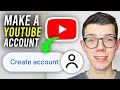 How To Make An Account On YouTube Full Guide