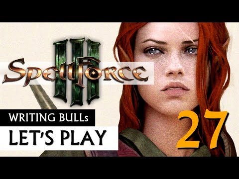 Let's Play: Spellforce 3 | Kampagne (27) [deutsch]
