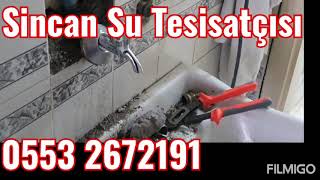 Sincan Su Tesisatçısı Emrah Usta 0553 2672191