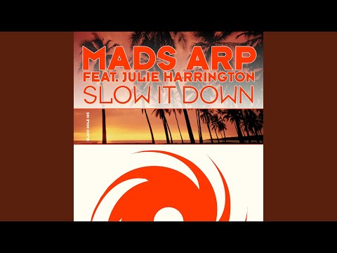 Slow It Down (Mathilda Mix)