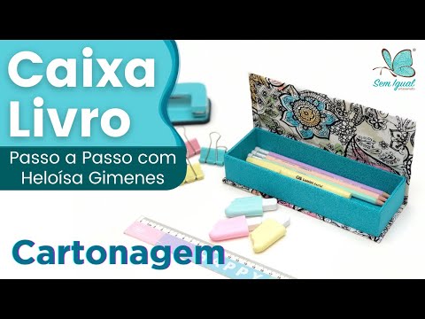 Caixa Livro em Cartonagem Passo a Passo | Heloisa Gimenes - Sem Igual Artesanato