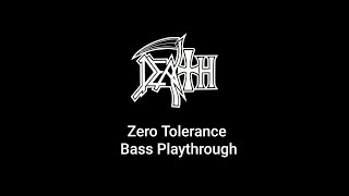 Video thumbnail for Death - Zero Tolerance Bass Playthrough by SDGLowEnd