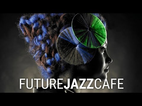 Future Jazz Cafe