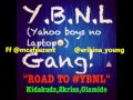 Road To #YBNL