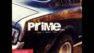 PRIME Sth - I Don't Envy You