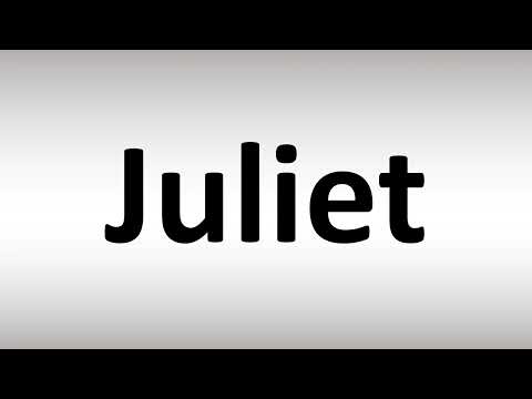 How to Pronounce Juliet
