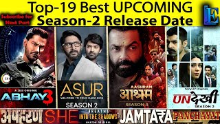 Top-19 Upcoming 2022 Seasons-2 of Best Hindi Web-Series Mirzapur Aashram Apharan Panchayat Asur