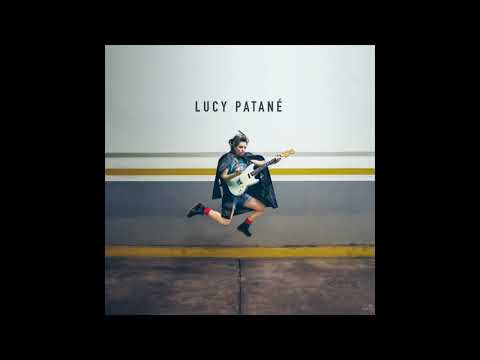 Lucy Patané - LUCY PATANÉ (2019)  -Full Album