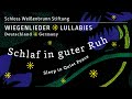 SCHLAF IN GUTER RUH * SLEEP IN QUIET PIECE * Deutschland, Germany * Schlaflied, Lullaby