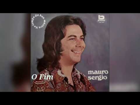 O Fim - Mauro Sérgio