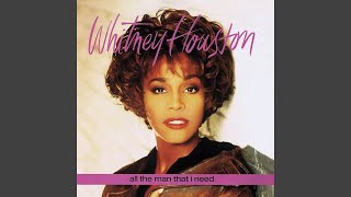 Whitney Houston - All The Man That I Need (Remastered) [Audio HQ]