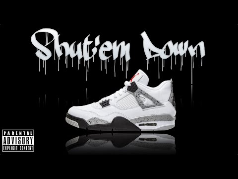 "Shut'em Down"