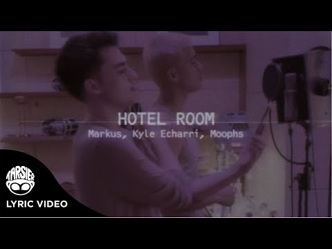 "Hotel Room" - Markus, Kyle Echarri, Moophs (Official Lyric Video)