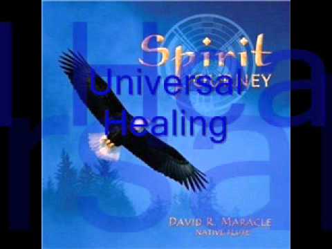 David R. Maracle - Universal Healing