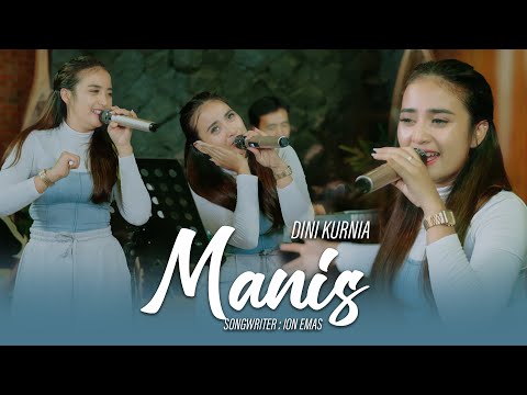 Dini Kurnia - Manis [Official Live Music Video]