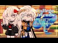 COLLEGE FRIENDS OCs React To M Y N And F Y N As Dr Ratio And Chisa DIMENSIONS