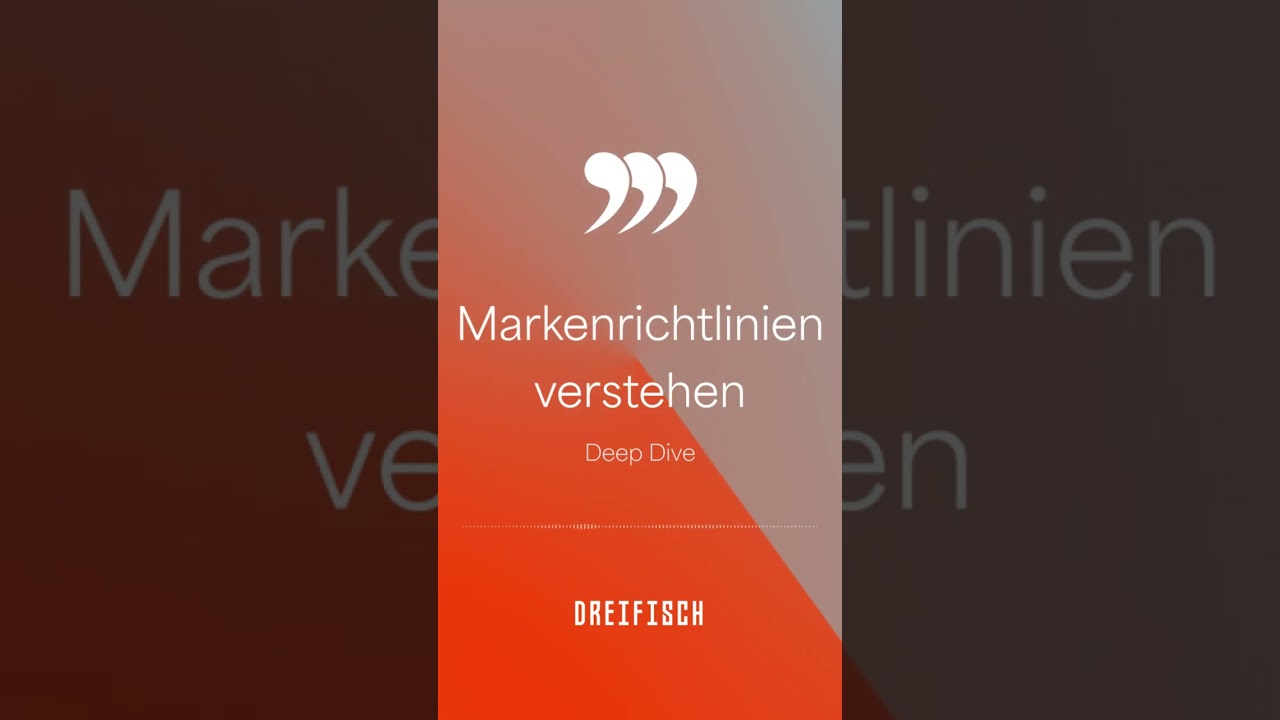 7-GEDANKEN: Markenrichtlinien verstehen (Deep Dive)