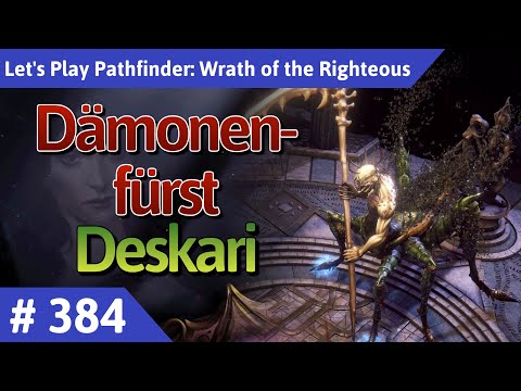 Pathfinder: Wrath of the Righteous deutsch Teil 384 - Dämonenfürst Deskari Let's Play
