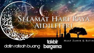 Download lagu DATIN RAFEAH BUANG : Bila Takbir Bergema (senikata) mp3 Download lagu DATIN RAFEAH BUANG : Bila Takbir Bergema (senikata) mp3
