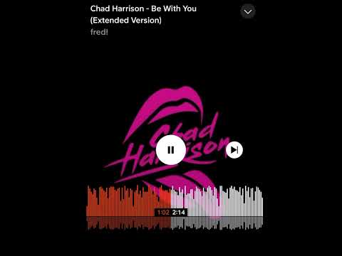 Chad Harrison - Be With You (extended version)