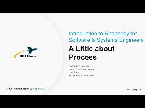 A Little about Process (Module 2) - Introduction to Rhapsody for Software & Systems Engineers