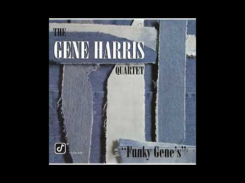 The Gene Harris Quartet    Nice 'N' Easy Album Version