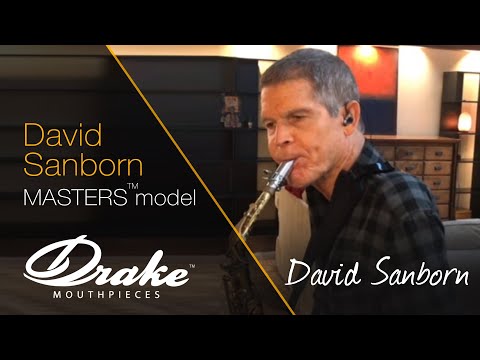 David Sanborn Plays His Drake Mouthpiece