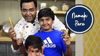 Download lagu Namak Para | नमक पारा | Indian Snacks recipes | tea time snacks recipes | Chef Ajay Chopra mp3