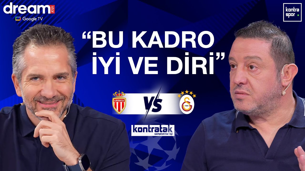 🔴 CANLI | Monaco - Galatasaray Maç Önü | Nihat Kahveci, Nebil Evren | Kontratak