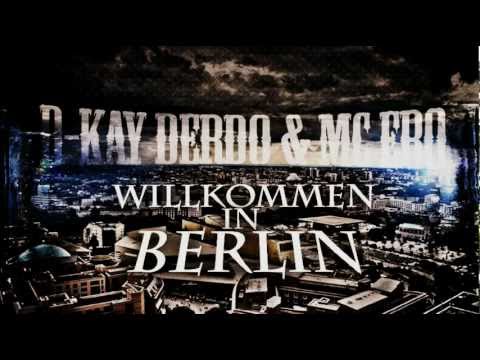 D-Kay Derdo Feat. Mc Ero - Willkommen in Berlin (2012)