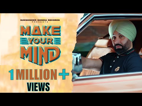 Make Your Mind ​⁠|Sukshinder Shinda| Late Satinder Kala | 'Feat  Cheshire Cat
