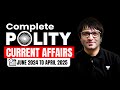 Conquer Prelims 2025 1 Year Polity Current Affairs Marathon UPSC FREE Crash Course Sarmad Mehraj