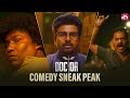 Doctor Comedy Sneak Peek Sivakarthikeyan Yogi Babu Redin Kingsley Nelson Dilipkumar