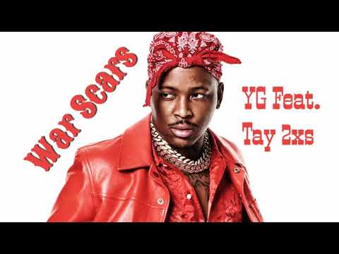 War Scars - YG Feat. Tay 2xs (Official Audio)