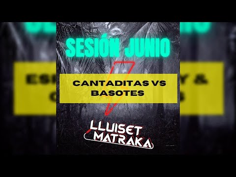 Sesión CANTADITAS VS BASOTES REMEMBER junio 2022