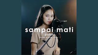 Download lagu Sampai Mati mp3 Download lagu Sampai Mati mp3